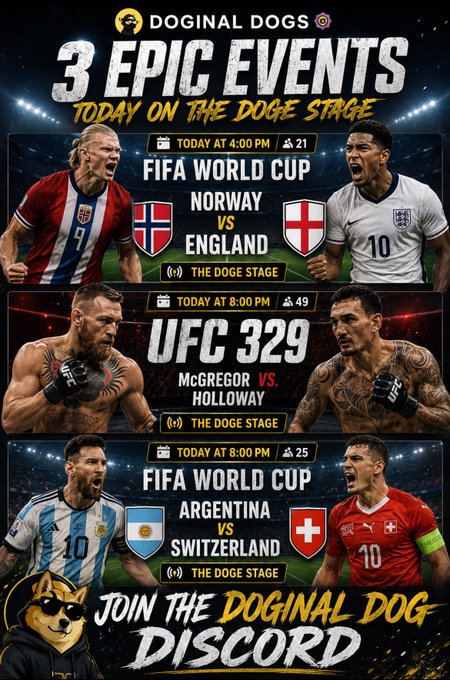 A promotional poster for 'DOGINAL DOGS' advertising 3 epic events: Norway vs England FIFA World Cup, UFC 329 McGregor vs Holloway, and Argentina vs Switzerland FIFA World Cup.