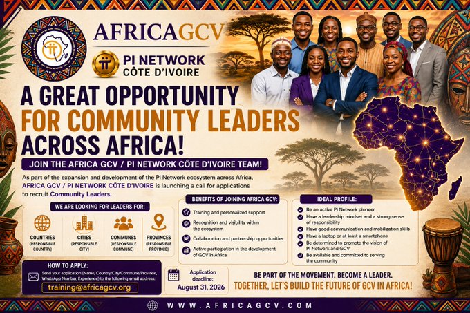 This is a promotional flyer for "AFRICA GCV / PI NETWORK CÔTE D'IVOIRE" calling for applications for Community Leaders across Africa (Countries, Cities, Communities, and Provinces), with applications due by August 31, 2026, to be submitted to training@africagcv.org or via africagcv.com. The flyer highlights benefits like training, recognition, collaboration, and active participation in GCV development in Africa, targeting ideal candidates who are active PI Network pioneers with leadership mindsets and good communication skills.

The accompanying post serves as a reminder emphasizing the August 31, 2026 deadline for this leadership opportunity within the Pi Network ecosystem across Africa.