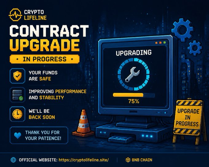 A 'CONTRACT UPGRADE IN PROGRESS' graphic for 'CRYPTO LIFELINE' shows an 'UPGRADING 75%' progress bar and lists points like 'YOUR FUNDS ARE SAFE' and 'IMPROVING PERFORMANCE AND STABILITY' alongside the website https://cryptolifeline.site/ and a 'BNB CHAIN' logo.