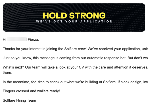 An email from Solflare Hiring Team with the header 'HOLD STRONG - WE'VE GOT YOUR APPLICATION' thanking the recipient for their interest in joining.
