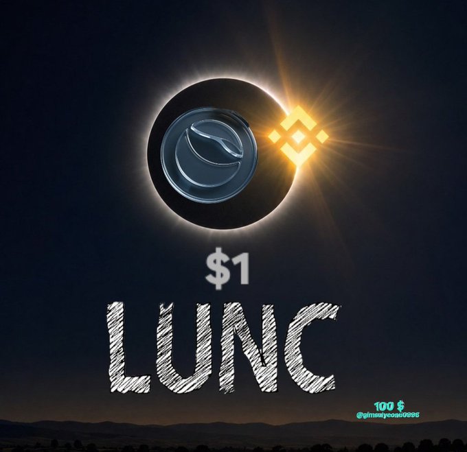 A graphic showing a coin with the Terra Classic (LUNC) logo eclipsing the sun, featuring handwritten text "$1 LUNC" and a target of "100$" with the handle @ghmwegono2026.