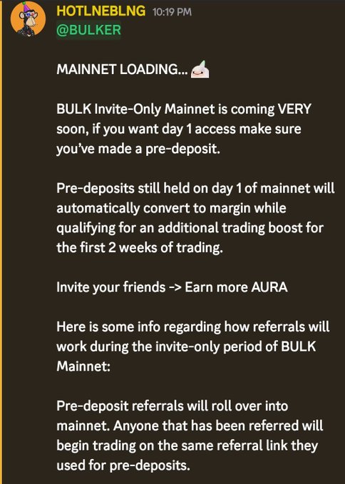 A screenshot of a Discord message from user 'HOTLNEBLNG' in '@BULKER' announcing 'MAINNET LOADING...' and providing details about the BULK Invite-Only Mainnet, pre-deposits, and AURA referrals.