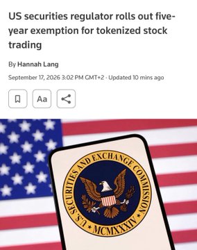 The image is a news article headline reading "US securities regulator rolls out five-year exemption for tokenized stock trading" by Hannah Lang, dated September 17, 2026, featuring the SEC logo against an American flag background. The article relates to the post by announcing the SEC's temporary five-year exemption that enables limited tokenized stock trading onchain, validating the post's excitement about this regulatory breakthrough for crypto's integration with traditional equities.