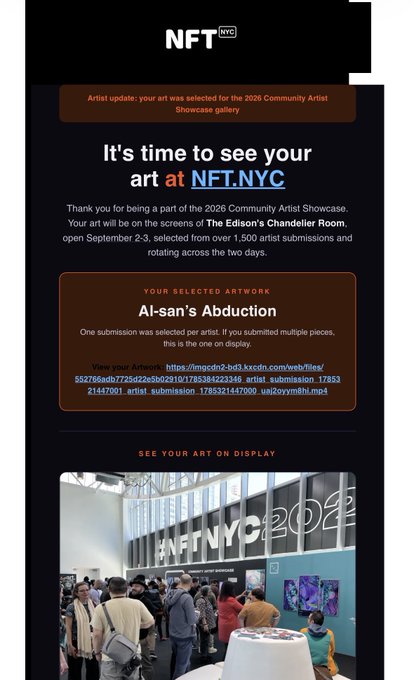 An email notification from 'NFT NYC' informing an artist that their work 'Al-san's Abduction' was selected for the 2026 Community Artist Showcase, to be displayed at The Edison's Chandelier Room September 2-3.