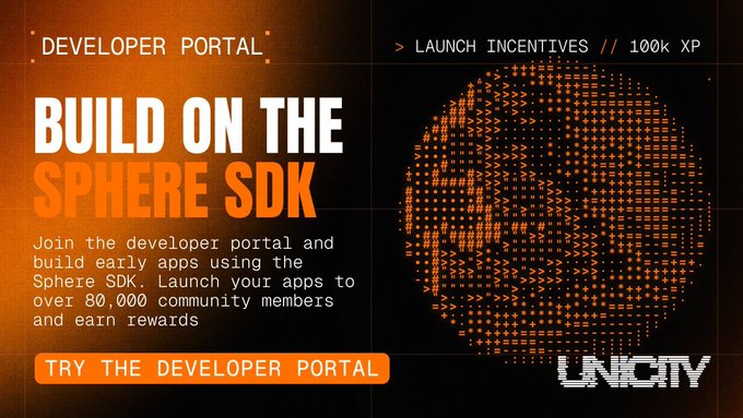 A promotional graphic for the Unicity Developer Portal, inviting users to 'BUILD ON THE SPHERE SDK' with launch incentives of 100k XP to build apps for over 80,000 community members.