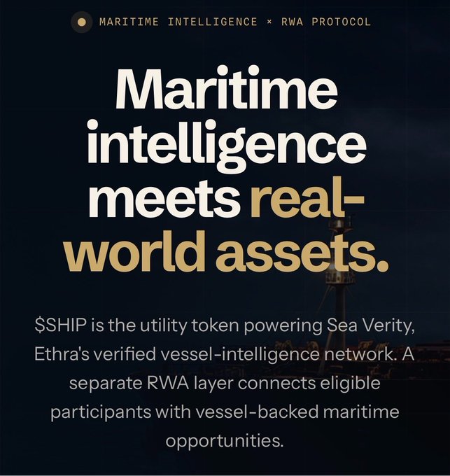 A promotional graphic titled 'Maritime intelligence meets real-world assets,' explaining that '$SHIP is the utility token powering Sea Verity, Ethra's verified vessel-intelligence network.'