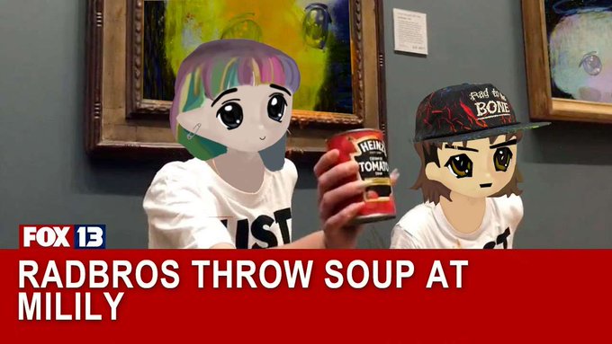 A FOX 13 news graphic with the headline 'RADBROS THROW SOUP AT MILILY' showing two anime-style cartoon characters, one holding a can of Heinz tomato soup in what appears to be an art gallery.