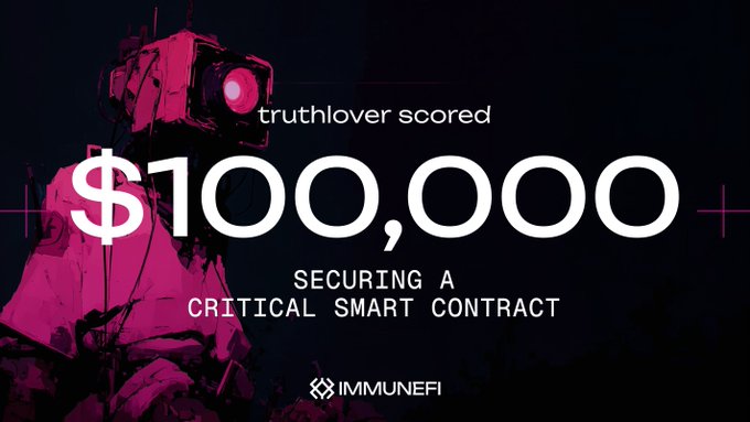 A promotional banner from Immunefi announcing a $100,000 reward earned by "truthlover" for identifying a critical smart contract vulnerability, featuring the text "truthlover scored $100,000 SECURING A CRITICAL SMART CONTRACT" alongside the Immunefi logo and a stylized figure in pink and black tones.