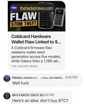 The image shows a Hacker News article titled "Coldcard Hardware Wallet Flaw Linked to $70M Theft," with social media comments sarcastically suggesting "don't buy BTC?" in response. It illustrates the poster's frustration with the Coldcard security flaw, reinforcing their point that Bitcoin's foundational trust in hardware wallets has been undermined.
