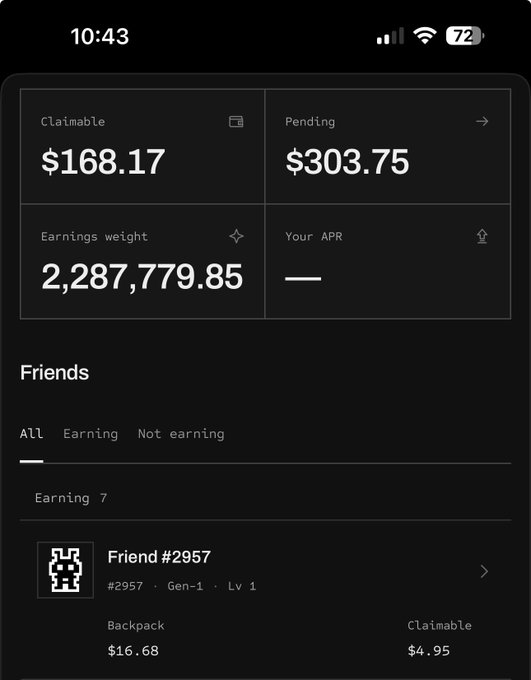 A mobile app dashboard screenshot showing $168.17 Claimable, $303.75 Pending, 2,287,779.85 Earnings weight, with a 'Friends' section displaying 'Earning 7' and a listing for 'Friend #2957' with a backpack value of $16.68 and $4.95 claimable.