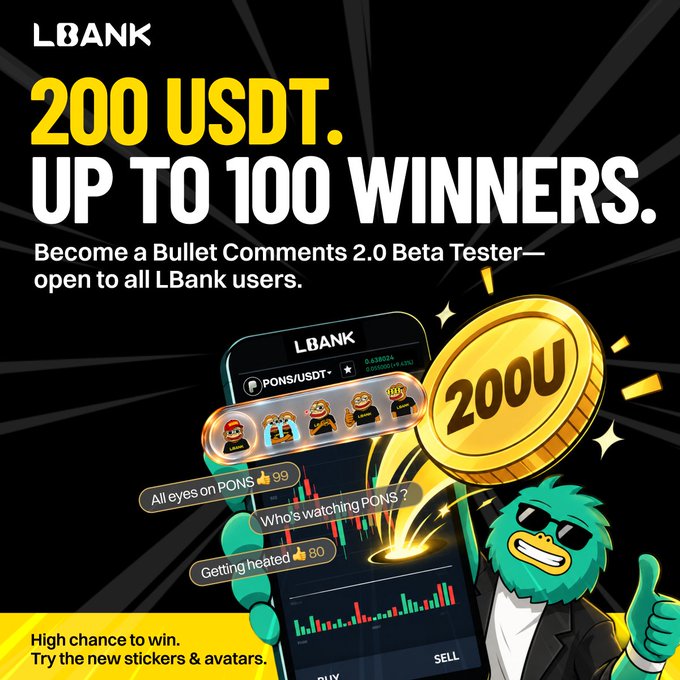 A promotional graphic from LBank announcing a 200 USDT reward pool for up to 100 winners who test the Bullet Comments 2.0 Beta feature, featuring the LBank mascot giving a thumbs-up, a gold coin marked "2000U," and a smartphone interface showing the PONS/USDT trading pair with new interactive stickers like "All eyes on PONS," "Who's watching PONS?" and "Getting heated," highlighting the new stickers, avatars, and report feature mentioned in the campaign.