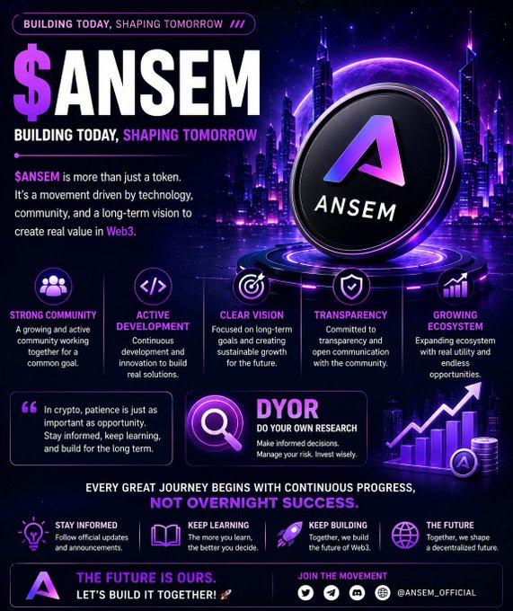 A promotional graphic for the $ANSEM cryptocurrency token, featuring a sleek purple-and-black cityscape design with the tagline "BUILDING TODAY, SHAPING TOMORROW" and key pillars like "STRONG COMMUNITY," "ACTIVE DEVELOPMENT," "CLEAR VISION," "TRANSPARENCY," and "GROWING ECOSYSTEM." The image reinforces the post's message by emphasizing that real crypto value comes from sustained effort—spotlighting ongoing development, transparency, and community-driven growth over short-term hype, ending with "THE FUTURE IS OURS. LET'S BUILD IT TOGETHER!" and the handle @ANSEM_OFFICIAL.