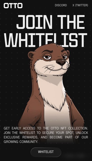 A promotional graphic with the header 'OTTO' featuring a cartoon otter, with large text reading 'JOIN THE WHITELIST' and a call-to-action button also labeled 'WHITELIST' at the bottom.