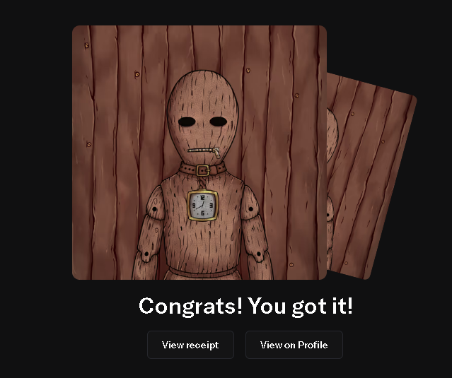 A digital receipt or confirmation screen showing a wooden robot figure with a clock on its chest, with the text 'Congrats! You got it!' and buttons for 'View receipt' and 'View on Profile'.