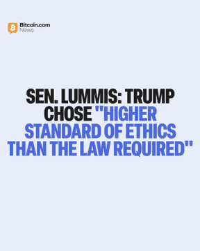 A Bitcoin.com News graphic with white and blue text on a light background reads: 'SEN. LUMMIS: TRUMP CHOSE "HIGHER STANDARD OF ETHICS THAN THE LAW REQUIRED".'