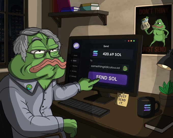 A grumpy-looking Pepe frog character sits at a desk staring at a computer monitor displaying a crypto wallet interface for sending 420.69 SOL to "somethingridiculous.sol," with his finger hovering over the "SEND SOL" button while a "DON'T THINK JUST SEND" Pepe poster hangs on the wall behind him, humorously illustrating the post's joke about the routine yet absurd ritual of executing a basic crypto transaction.