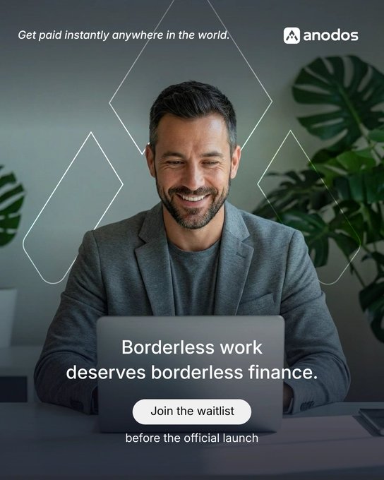 A smiling man in a gray blazer works on a laptop, with "anodos" branding and the tagline "Borderless work deserves borderless finance" alongside a "Join the waitlist" button. The post reinforces this image's message by promoting Anodos Finance as a tool for borderless, unrestricted payments and wealth management for those embracing a sovereign lifestyle.