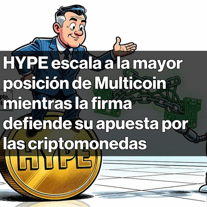 Cartoon illustration of a man in a pinstripe suit standing on a HYPE coin with chain imagery, featuring Spanish text: 'HYPE escala a la mayor posición de Multicoin mientras la firma defiende su apuesta por las criptomonedas'.