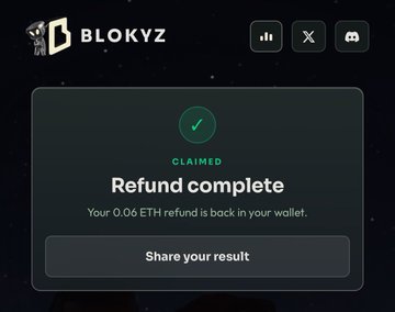 A confirmation screen from BLOKYZ shows "Refund complete" with the message "Your 0.06 ETH refund is back in your wallet," representing the presale refund that the user credits with saving them from a worse outcome ("Thank God for presale"). The modest 0.06 ETH refund contrasts with the post's optimistic $56 to $560 (10x) projection, highlighting the gap between the safety net received and the gains hoped for.