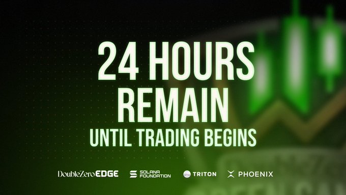A promotional graphic with a dark green background displays "24 HOURS REMAIN UNTIL TRADING BEGINS" in bold white text, with logos for DoubleZero Edge, Solana Foundation, Triton, and Phoenix at the bottom, hyping the final day before the Green Candle Cup trading competition begins.