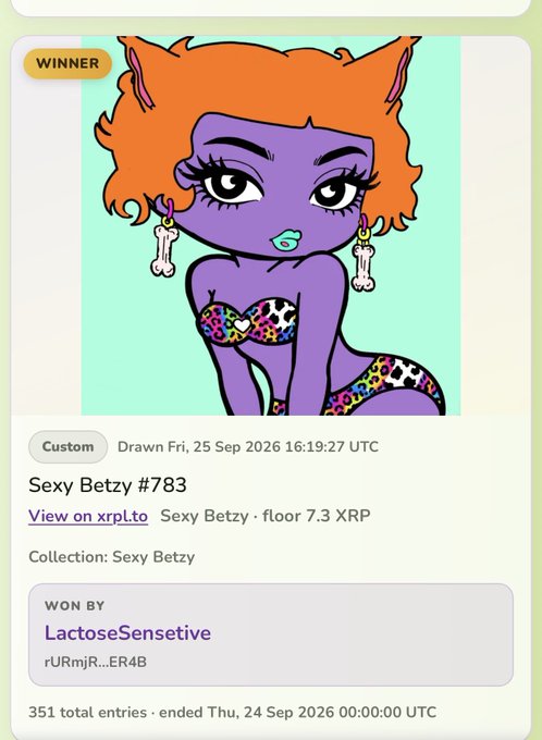 An XRP NFT page showing 'Sexy Betzy #783' won by 'LactoseSensetive' in a raffle with 351 total entries, displaying a purple-skinned cartoon character with orange hair.