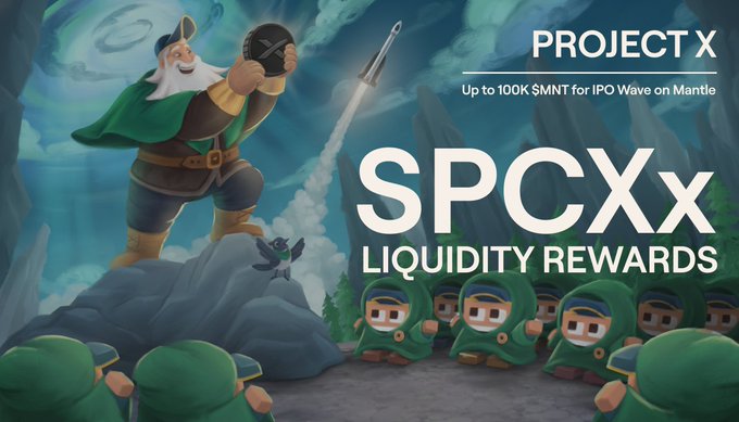 The image features a poster for Project X, which is an incentivized trading campaign that rewards users with up to 100K SNTM (Sterling Nuts) towards the IPO wave on Mantle. The poster includes a cartoon illustration of a man holding a rocket and surrounded by other men dressed in green suits, all standing around a large rock formation. The text on the poster reads "Project X incentives are live Trading and liquidity for $SPCXx on Mantle is now open with the first round of incentivized LPs live on Merchant Moe".