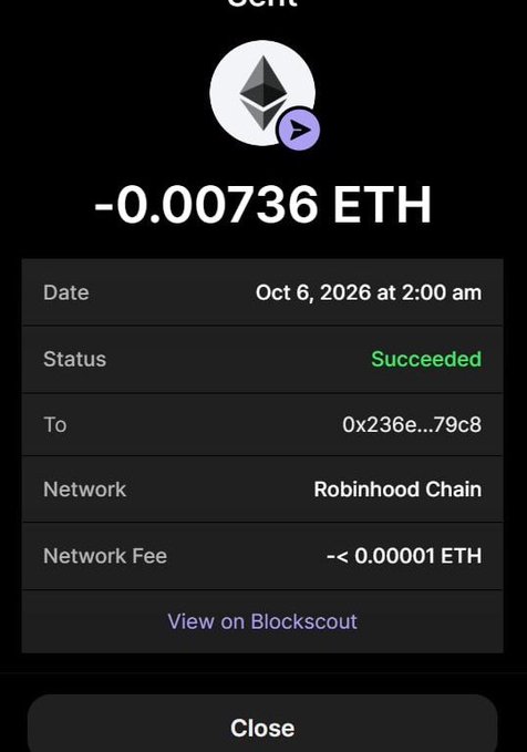 A cryptocurrency wallet interface (MetaMask) displays a "Sent" transaction of -0.00736 ETH on the Robinhood Chain, dated Oct 6, 2026 at 2:00 am with a status of "Succeeded" and a network fee of less than 0.00001 ETH.