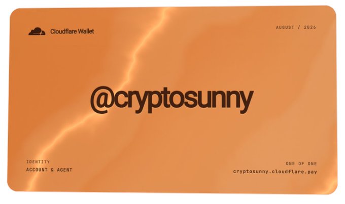 A digital Cloudflare Wallet card displayed in orange, featuring the handle "@cryptosunny" and the website "cryptosunny.cloudflare.pay," dated August 2026 and labeled as "One of One" for identity, account & agent use. The image visually represents the promotional post's message about claiming a free Cloudflare Wallet handle, showcasing an example of the personalized digital identity card users can obtain from Cloudflare's wallet service.