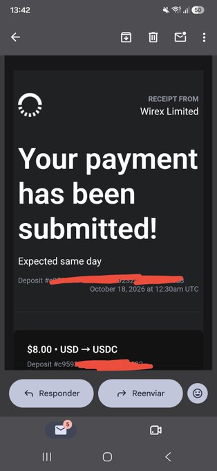 A dark-mode email receipt from Wirex Limited says “Your payment has been submitted!” with “Expected same day” and a partially redacted deposit number; the amount shown is “$8.00 • USD → USDC.”