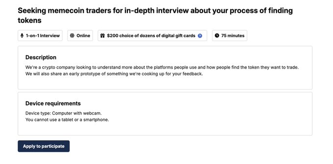 A User Interviews listing titled "Seeking memecoin traders for in-depth interview about your process of finding tokens" offering a 75-minute 1-on-1 online interview compensated with a $200 choice of dozens of digital gift cards, requiring a computer with a webcam. The image directly supports the post's claim, showing the exact $200 payout and 75-minute duration mentioned as compensation for participating in a memecoin trading interview.