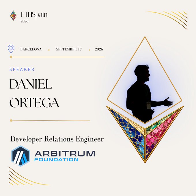 An event announcement graphic for 'EHSpain 2026' in Barcelona on September 17, 2026, featuring speaker 'DANIEL ORTEGA, Developer Relations Engineer' from the Arbitrum Foundation.