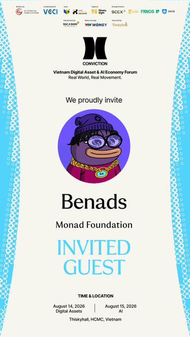 An invitation card for 'Conviction Vietnam Digital Asset & AI Economy Forum' for invited guest 'Benads' from 'Monad Foundation', dated August 14-15, 2026 in Vietnam.