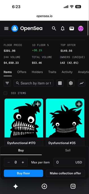 A mobile screenshot of the OpenSea.io NFT marketplace showing collection stats including a floor price of $201.96 and displaying 'Dysfunctional #170' and 'Dysfunctional #35' items with buy/sell options.