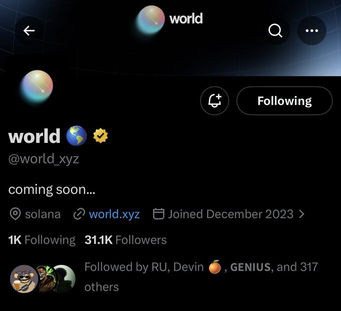 The image shows an X (Twitter) profile for "world" (@world_xyz) with 31.1K followers, describing itself as "coming soon..." and tagged with "solana." This relates to the post, where the user is amused to be followed by @world_xyz, a Solana-related project, despite not knowing what it is.