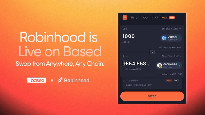 A promotional graphic for Robinhood stating 'Robinhood is Live on Based' with the tagline 'Swap from Anywhere, Any Chain,' showing a trade interface swapping 1000 USDC to CASHCAT on the Base network.
