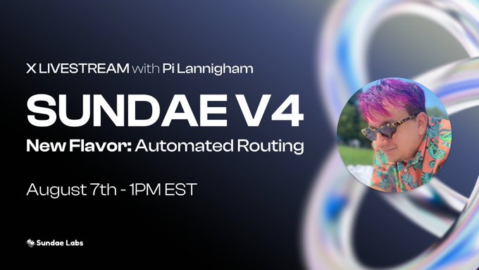 Promotional graphic for an X Livestream featuring Sundae Labs CTO Pi Lanningham, announcing a new miniseries breaking down each "flavor" of Sundae v4, starting with Automated Routing on August 7th at 1PM EST. The design pairs the event details with a circular portrait of Pi and an abstract metallic "V4" graphic, visually reinforcing the post's focus on the upcoming v4 release.