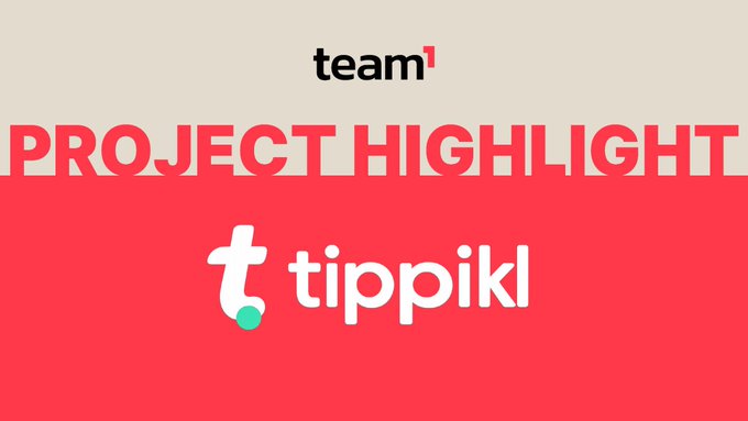 The image features a red banner with white text that reads "Team1 Project Highlights Tippikl". The banner also includes an image of a green ball. The main focus of the image is the project highlighted by Tippikl, which is likely related to cryptocurrency or digital payments for content creators.