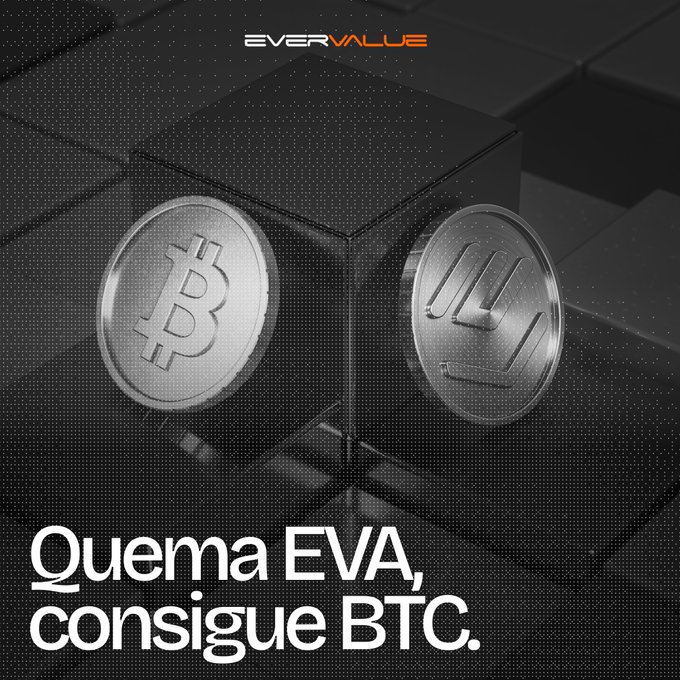 A promotional image with a dark, textured background displaying a black cube with two silver coins bearing the Bitcoin logo, with text reading 'Quema EVA, consigue BTC.' under the EverValue logo.
