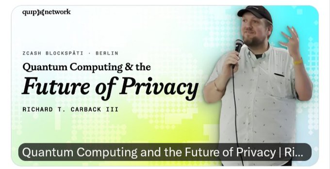 A promotional graphic for a Zcash event titled 'Quantum Computing & the Future of Privacy' presented by Richard T. Carback III, featuring a man holding a microphone with a quipp.network logo.