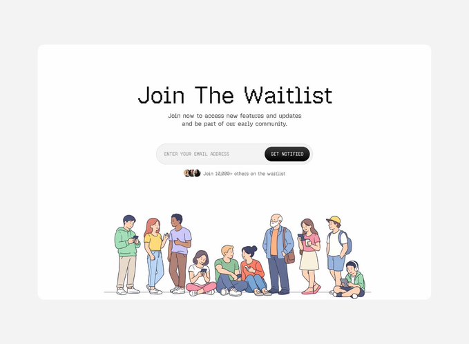 A 'Join The Waitlist' webpage design featuring an email input field, a 'GET NOTIFIED' button, a counter showing 20,000+ others on the waitlist, and an illustration of a diverse group of people at the bottom.