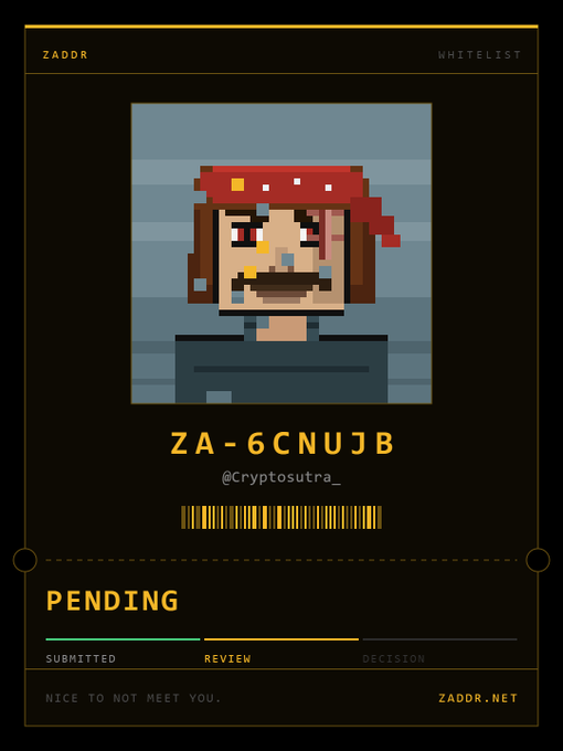 A digital card from 'ZADDR' with 'WHITELIST' status shows a pixelated pirate character, the ID 'ZA-6CNUJB', the handle '@Cryptosutra_', and a 'PENDING' status on the review progress bar.