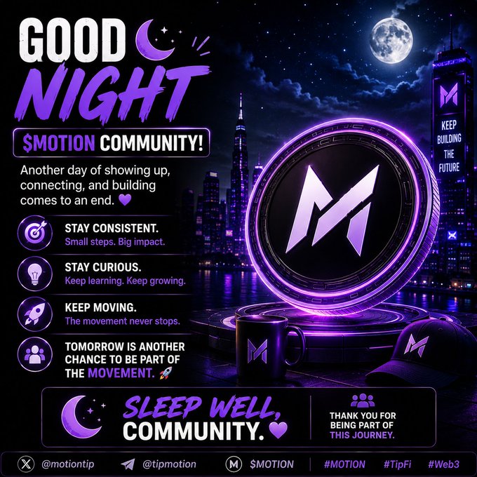 A 'Good Night' graphic for the $MOTION community featuring a city skyline at night, a moon, and motivational text including 'STAY CONSISTENT', 'STAY CURIOUS', 'KEEP MOVING', and social handles @motiontip, @tipmotion.