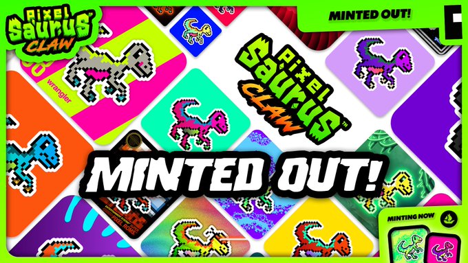 A colorful promotional graphic for 'Pixel Saurus Clan' NFT collection with pixelated dinosaur art and 'MINTED OUT!' and 'MINTING NOW' banners.