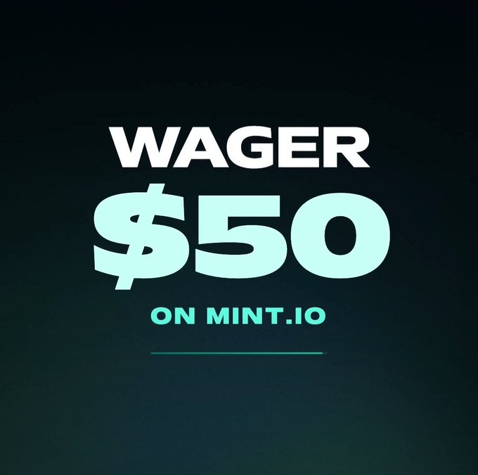 A dark promotional graphic displays 'WAGER $50 ON MINT.IO' in large white and teal lettering with a green underline.