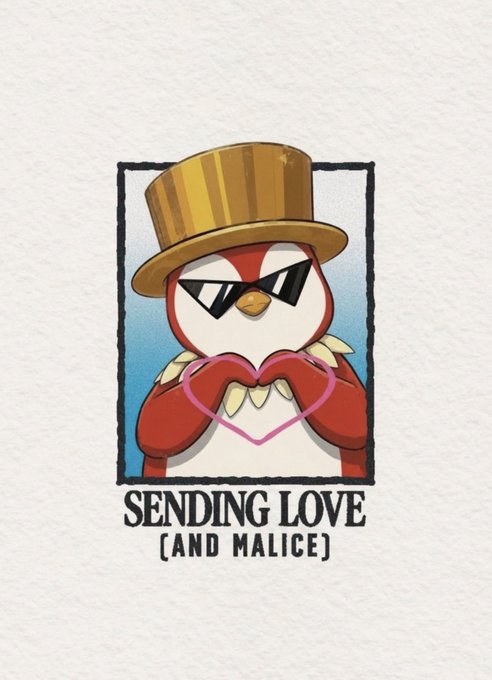 An illustration shows a penguin character wearing sunglasses and a golden top hat, making a heart shape with its flippers, above the text 'SENDING LOVE (AND MALICE)'.