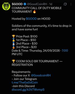A tweet from $GOOD (@GoodCoinRH) announces a 'COMMUNITY CALL OF DUTY MOBILE TOURNAMENT' hosted on HOOD, with a prize pool of $100 and prizes of $50 for 1st, $30 for 2nd, and $20 for 3rd place on Thursday, 24/09/2026 at 7:00 PM UTC.