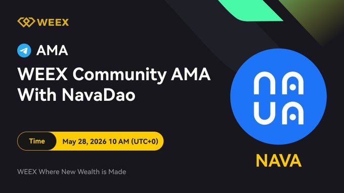 The image shows a poster for an event related to cryptocurrency, specifically the WeEx Community AMA. The poster features a blue circle with white text that reads "AMA" and "NavaDao X", as well as the time of May 26th at 10 am (10:00 AM) in UTC+0. The poster also includes a link to the event page on the WeEx website, which is located at t.me/WeexGlobal_Gro.