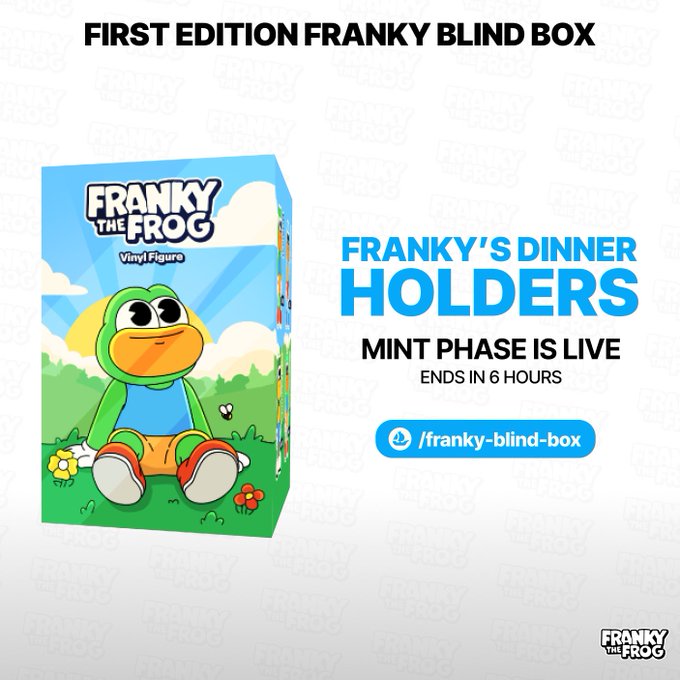 A promotional graphic for the 'FIRST EDITION FRANKY BLIND BOX' featuring a green frog character, announcing 'FRANKY'S DINNER HOLDERS MINT PHASE IS LIVE' with '/franky-blind-box' link.