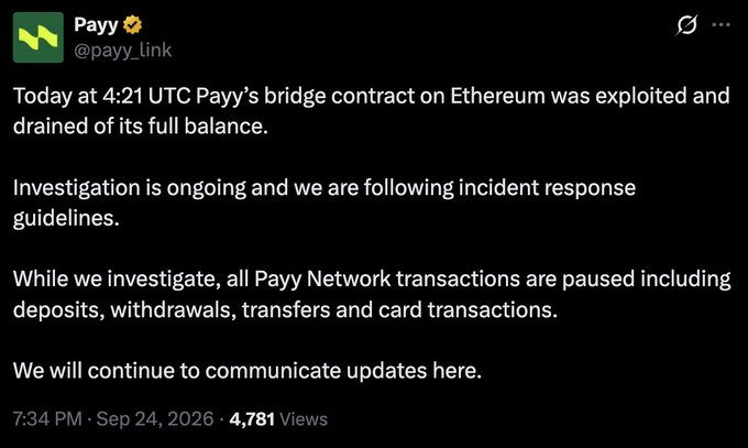 A tweet from Payy (@payy_link) stating: 'Today at 4:21 UTC Payy's bridge contract on Ethereum was exploited and drained of its full balance' with transactions paused during investigation, posted 7:34 PM Sep 24, 2026.