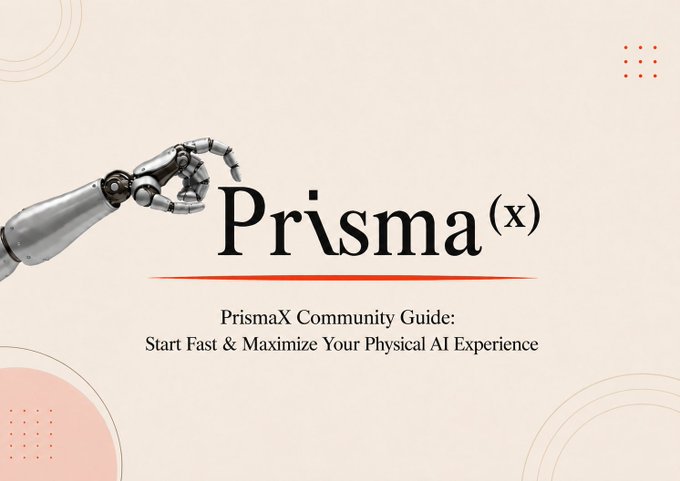 The image features a close-up of a metallic arm extending from a robot, as if ready to interact with the viewer. The background has red lines, circles, and dots scattered throughout, creating an abstract design. Below this, there are instructions for a prismx community guide about how to maximize your physical AI experience.